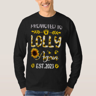 Förderung für Lolly wieder 2023 Sonnenblume Neu Lo T-Shirt