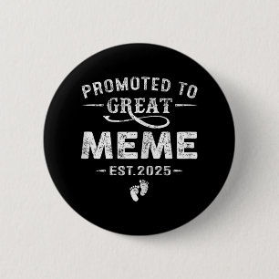 Förderung nach der großen Meme Est 2025 Schwangers Button