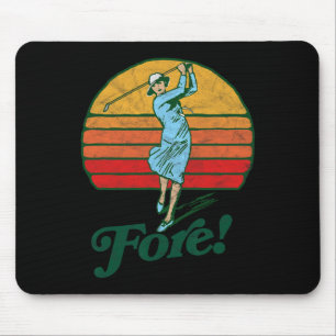 Fore! Vintage Golferin Retro Lustig Frau Golf Mousepad