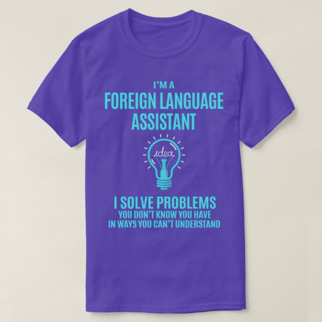 Foreign Language Assistant Foreign Language Assist T-Shirt (Design vorne)