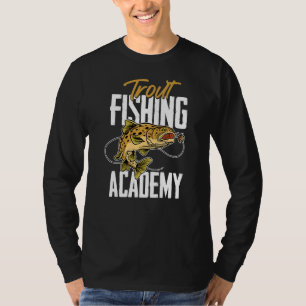 Forelle Fishing Academy Fishing Rod Fish Fisherman T-Shirt