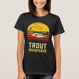Forellen Whisperer Retro Foreut Fisch Vintag F T-Shirt