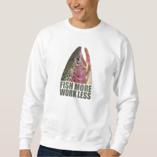 Forellenfischerei mehr sweatshirt