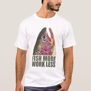 Forellenfischerei mehr T-Shirt