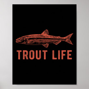 Forellenleben-Angeln-Noveltät-Angler-Geschenk Poster