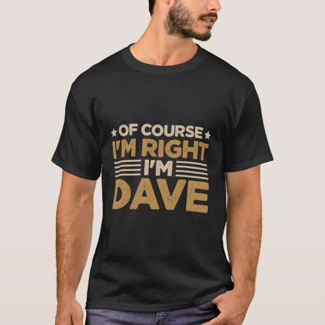 Forename Dave Name T-Shirt (Vorderseite)