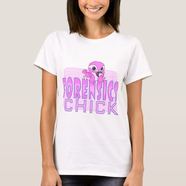 Forensic Chick T-Shirt (Vorderseite)