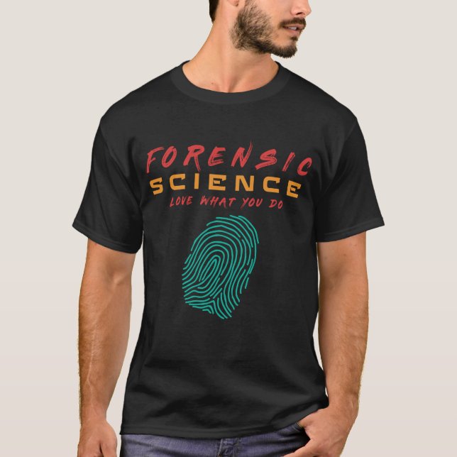FORENSIC SCIENCE LIEBE WAS SIE TUN - #lablife T-Shirt (Vorderseite)