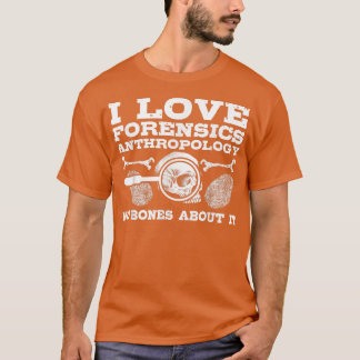 Forensische Anthropologie Knochen Whisperer Funny  T-Shirt