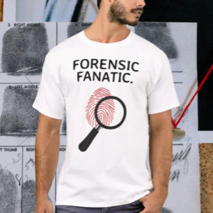 Forensischer Fanatiker T-Shirt