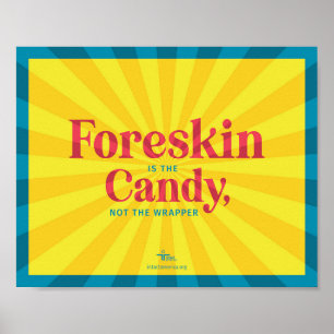 Foreskin Est Le Bonbon — Poster