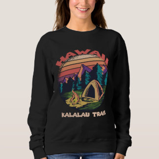 Forest Hawaii Kalalau Trail Camping Nature Hiking Sweatshirt