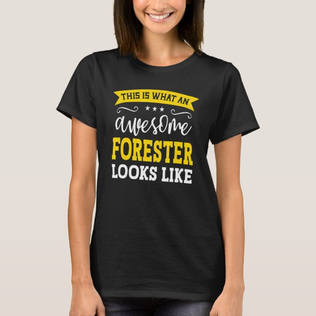Forester Job Titel Mitarbeiter Funny Worker T-Shirt (Vorderseite)