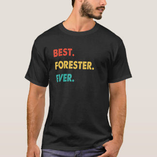 Forester Professionelle Retro Beste Forester je T-Shirt