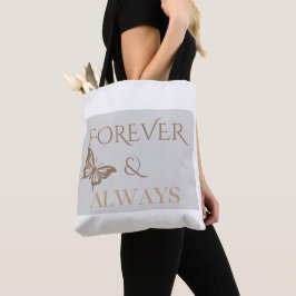 Forever & Always Butterfly, Romantic Home Gift Tasche