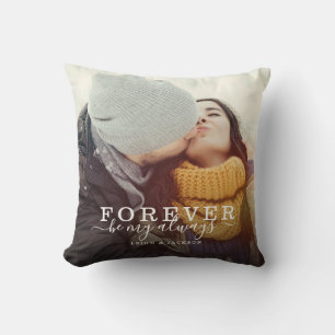 Forever Be My Always Liebe Couple Script Foto Kissen