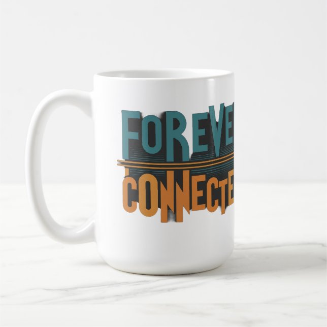 Forever Connected Coffee Tasse (Links)