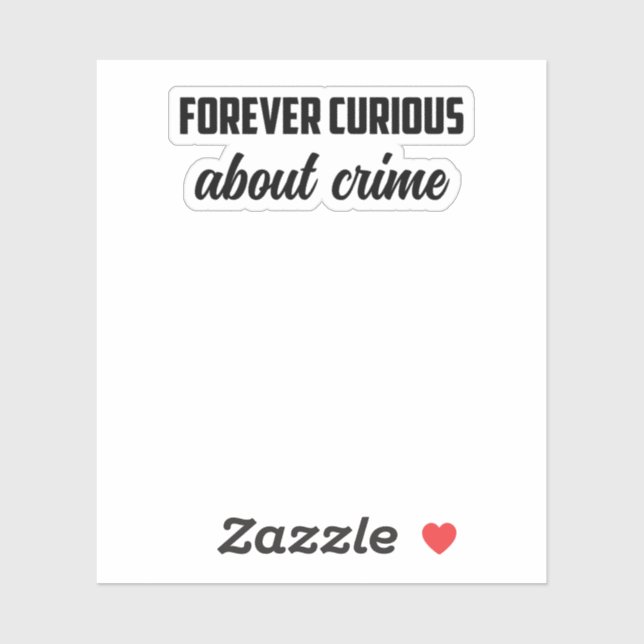 Forever Curious About Crisis: Investigative Mindse Aufkleber (Blatt)