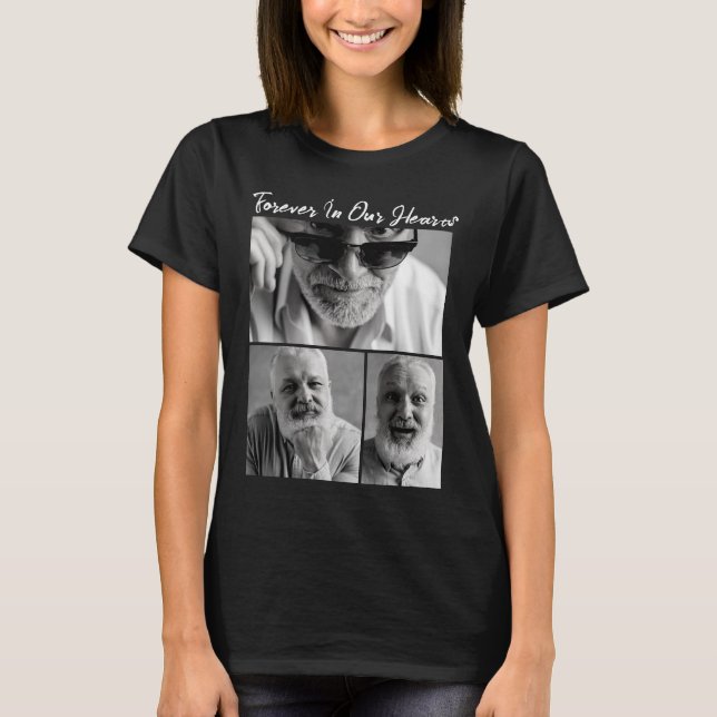 Forever in our Hearts Dad Grandpa Memorial T-Shirt (Vorderseite)