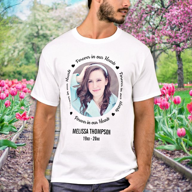 Forever in unserem Hearts Foto Memorial T-Shirt (Von Creator hochgeladen)