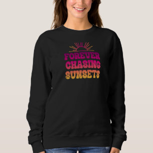 Forever Jagen Sunsets Word auf Back Workout Sommer Sweatshirt