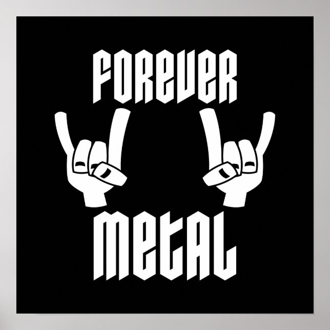 Forever Metal Heavy Metal Devil Horns Hand Geste Poster (Vorne)