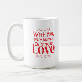 Forever New Love Romantic Quote Kaffeetasse