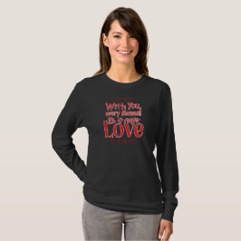 Forever New Love Romantic Quote T-Shirt