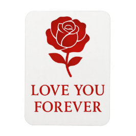 Forever Rose Emblem Creating Tender Valentine  Magnet