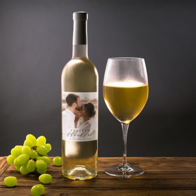 Forever Thankful Black Script Foto Hochzeit Weinetikett (Von Creator hochgeladen)