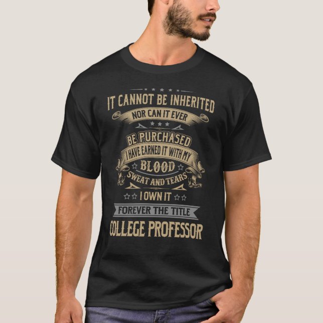 Forever the Title Uni Professor T-Shirt (Vorderseite)