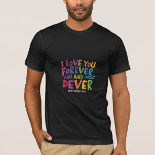 Forever Vater: Eine Feier der unerschütterlichen L T-Shirt