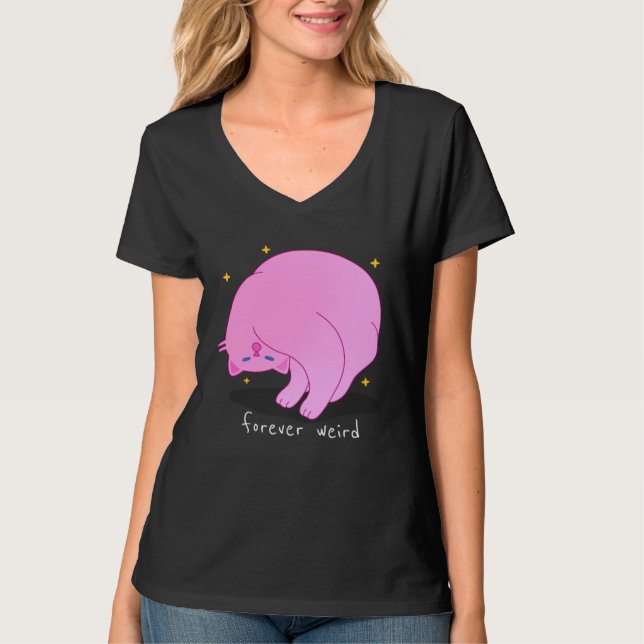 Forever Weird  Cat Pink Unique Fabulous Kitten Mom T-Shirt (Vorderseite)