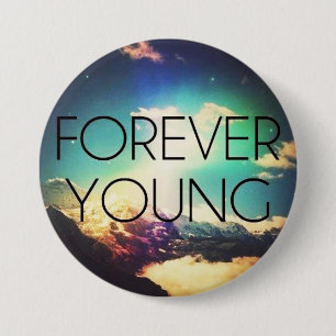 FOREVER YOUNG BUTTON