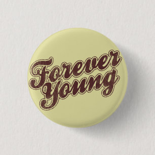 Forever Young Retro Flair Button