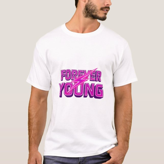 Forever Young Retro Lightning Bolt Icon T-Shirt (Vorderseite)