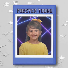 Forever Young Vintag Foto Fun Magnet
