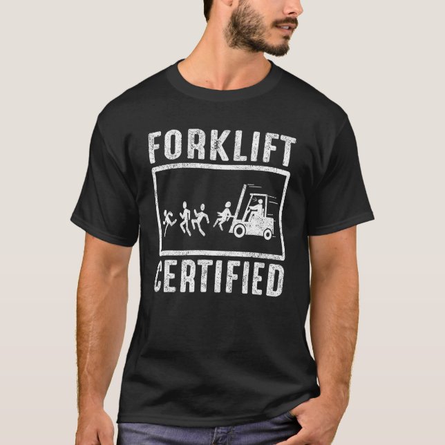 Forklift Certified Forklift Operator Fork Driver v T-Shirt (Vorderseite)