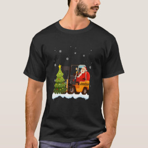 Forklift Driver Operator Santa Claus Teamster Chri T-Shirt