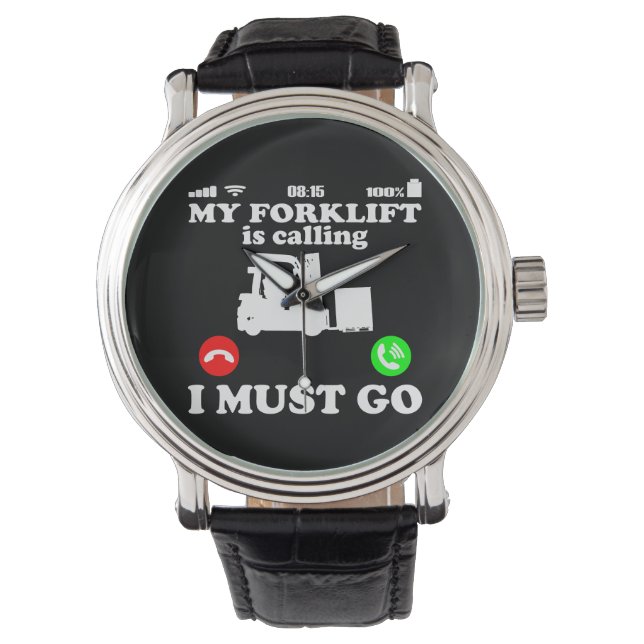 Forklift Driver truck is Calling Funny Telephone Armbanduhr (Vorderseite)