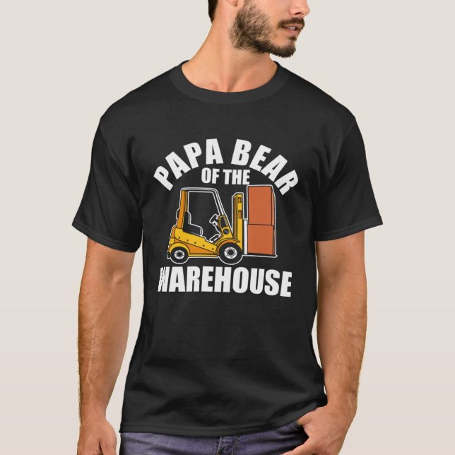 Forklift Operator Dad Truck Driver Bear Warehouse T-Shirt (Vorderseite)