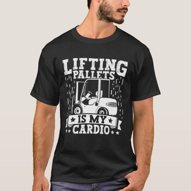 Forklift Operator Lifting Pallets Forklift Driver  T-Shirt (Vorderseite)