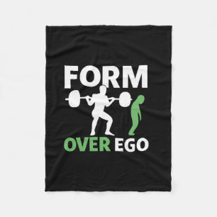 Form Over Ego Gym Weightlift Bodybuilding Design Fleecedecke