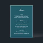 Formelle klassische Umrandung Teal Schrift Elegant Menükarte<br><div class="desc">Diese formelle Hochzeits-Menükarte verfügt über eine elegante Überschrift in Schreibschrift, eine saubere Serifenschrift und eine klassische Umrandung auf tiefem Teal-Hintergrund für ein zeitloses Empfangsdesign. Das strukturierte Layout präsentiert jeden Gang klar und fügt den Tisch- oder Platzdeckungen einen verfeinerten, kohärenten Touch hinzu. Es ist so konzipiert, dass es nahtlos mit klassischer...</div>