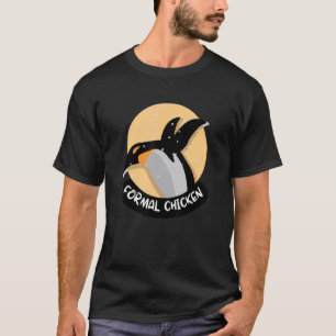 Formeller Huhn Lustiger Pinguin Falscher Tiername  T-Shirt
