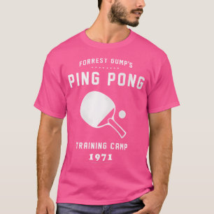 Forrest Gump Ping Pong Training Camp T-Shirt