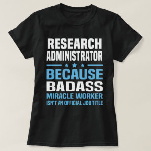 Forschungs-Verwalter T-Shirt
