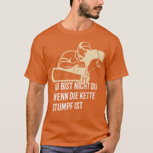 Forstarter Penter Zimmermann Frster T-Shirt