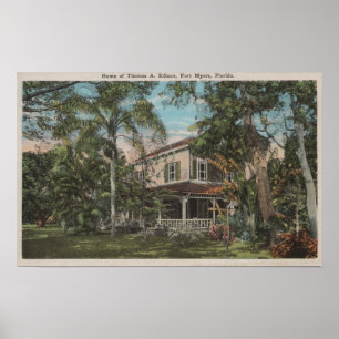 Fort Myers, Florida - Ansicht von Thomas Alva Poster