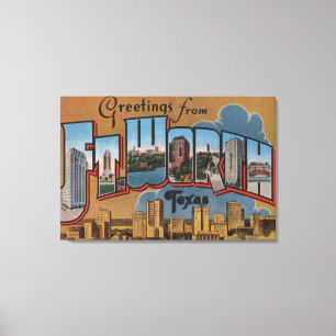 Fort Worth, Texas - große Buchstabe-Szenen Leinwanddruck